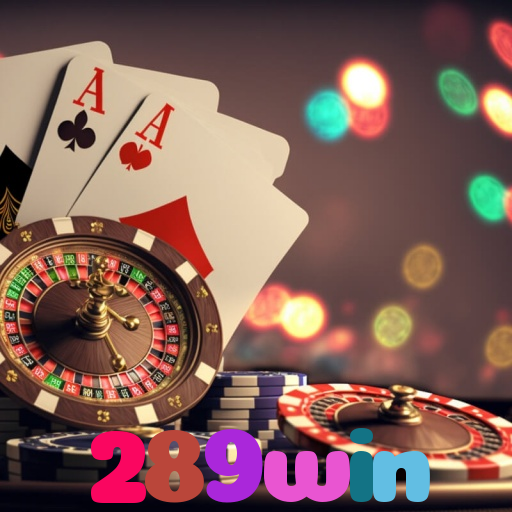 289win - Baixe o App 289win para Android e Comece a Jogar