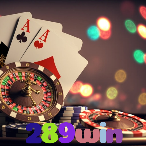 289win - Baixe o App 289win para Android e Comece a Jogar