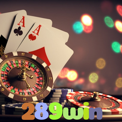 289win - Baixe o App 289win para Android e Comece a Jogar